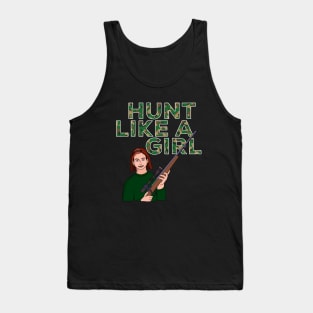 Hunt Like a Girl Tank Top